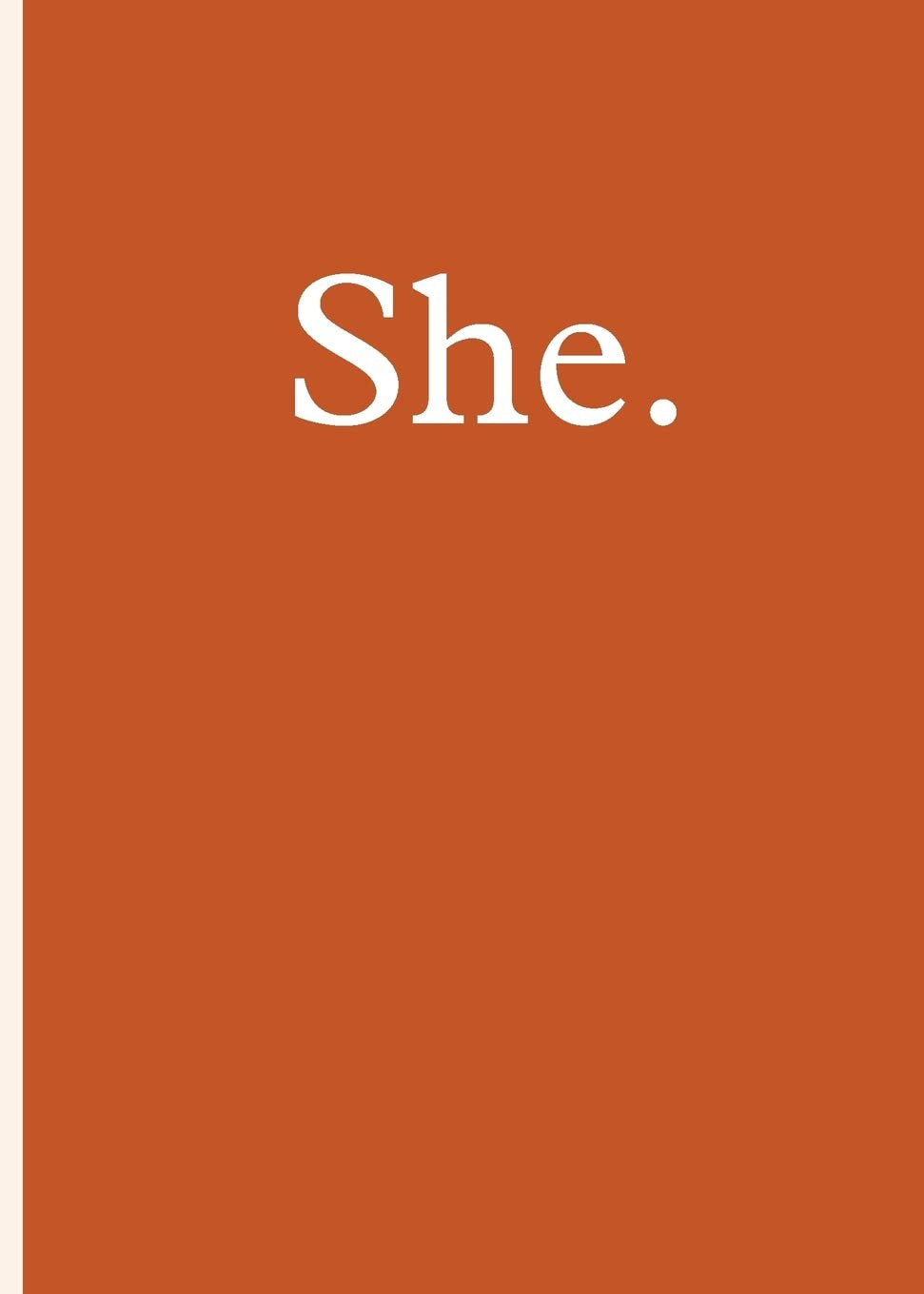 She. Paperback
