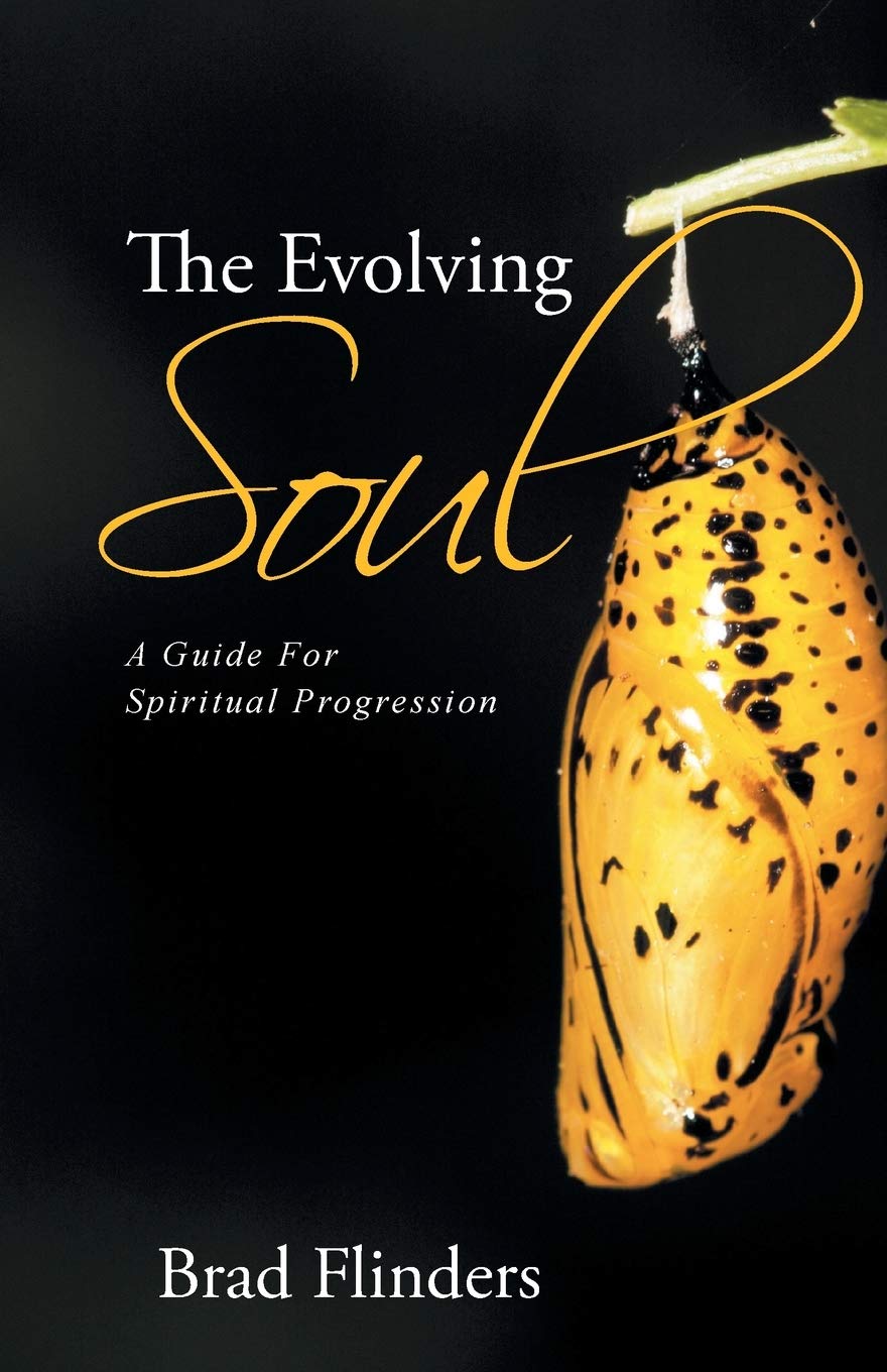 The Evolving Soul: A Guide For Spiritual Progression - Paperback