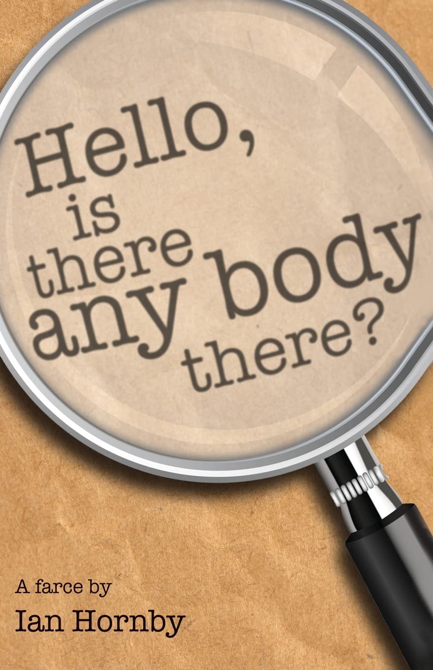 Hello... Is There Any Body There? Paperback