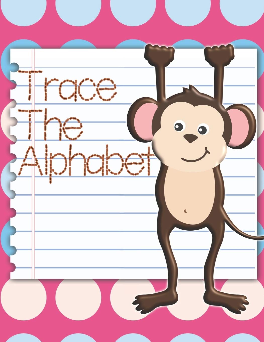 Trace The Alphabet: Learn to Print Numbers Counting Workbook For Kids Paperback