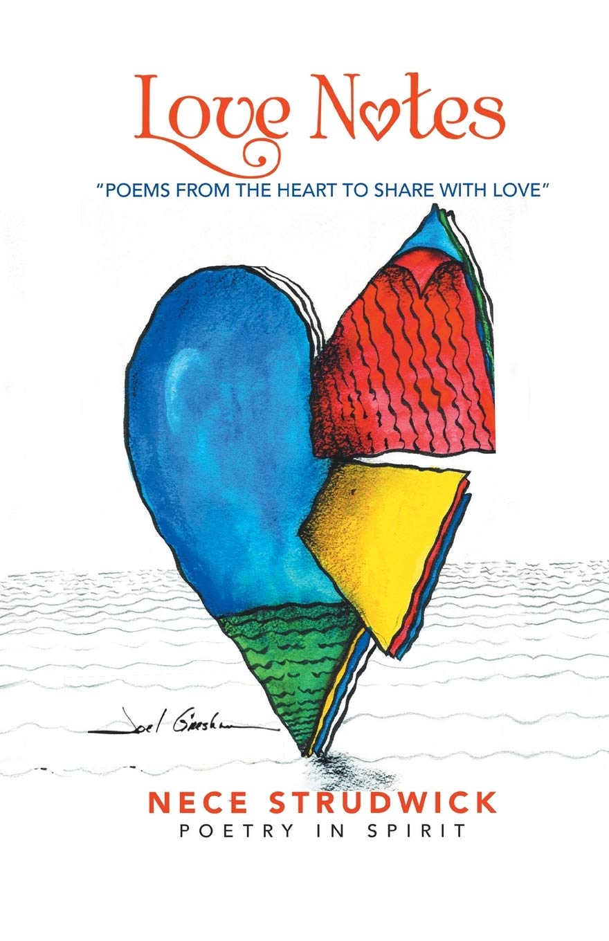 Love Notes: ?Poems from the heart to share with Love? Paperback