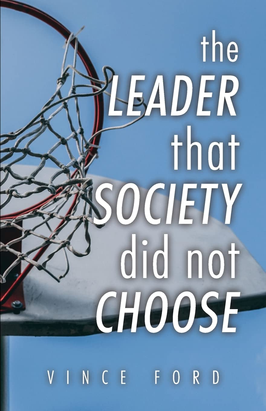 The Leader That Society Did Not Choose - Paperback