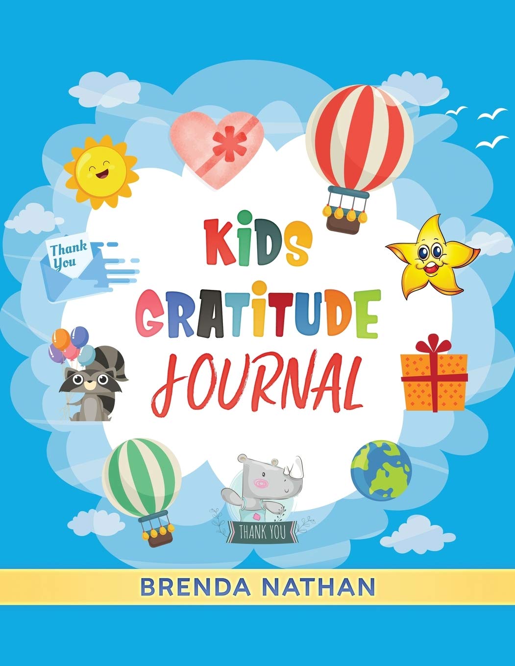 Kids Gratitude Journal: Journal for Kids to Practice Gratitude and Mindfulness Paperback