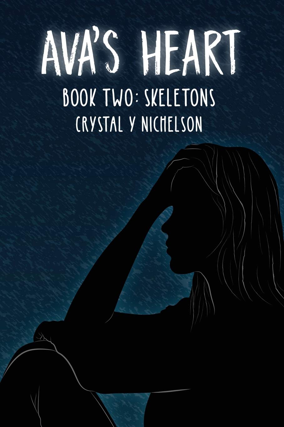 Ava's Heart: Book Two: Skeletons - Paperback