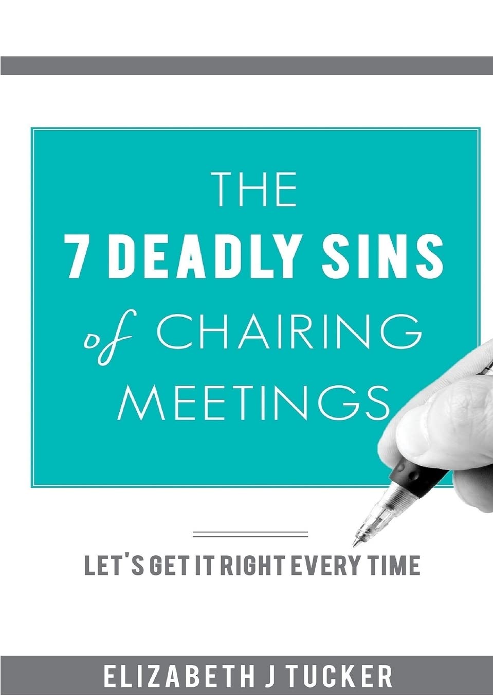 The 7 Deadly Sins of Chairing Meetings Paperback