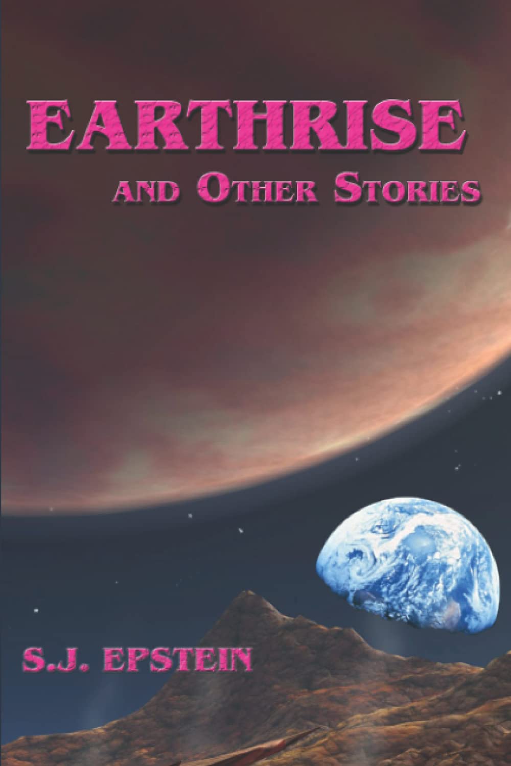 Earthrise: and Other Stories Paperback