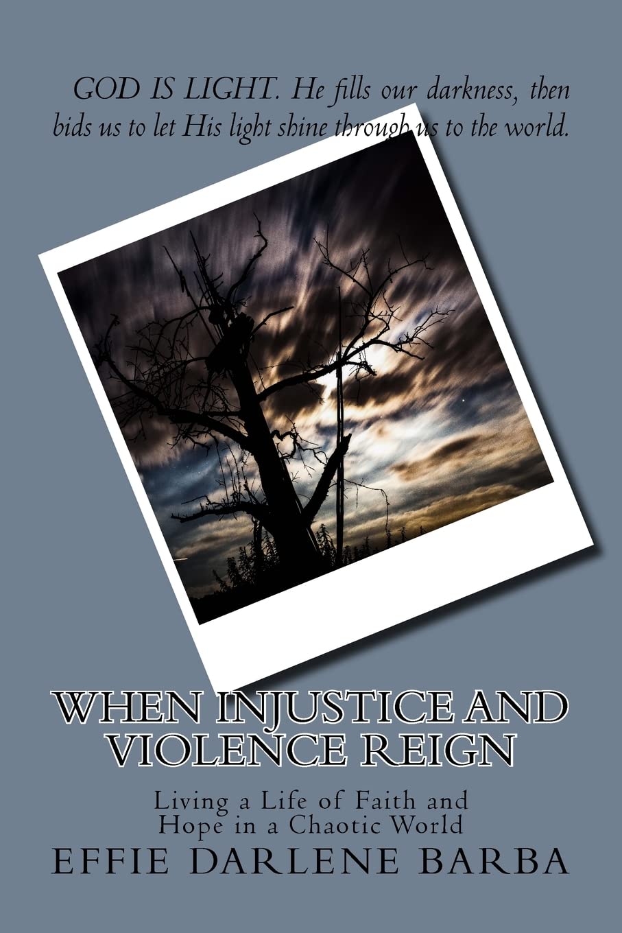 When Injustice and Violence Reign: Living a Life of Faith and Hope in a Chaotic World Paperback