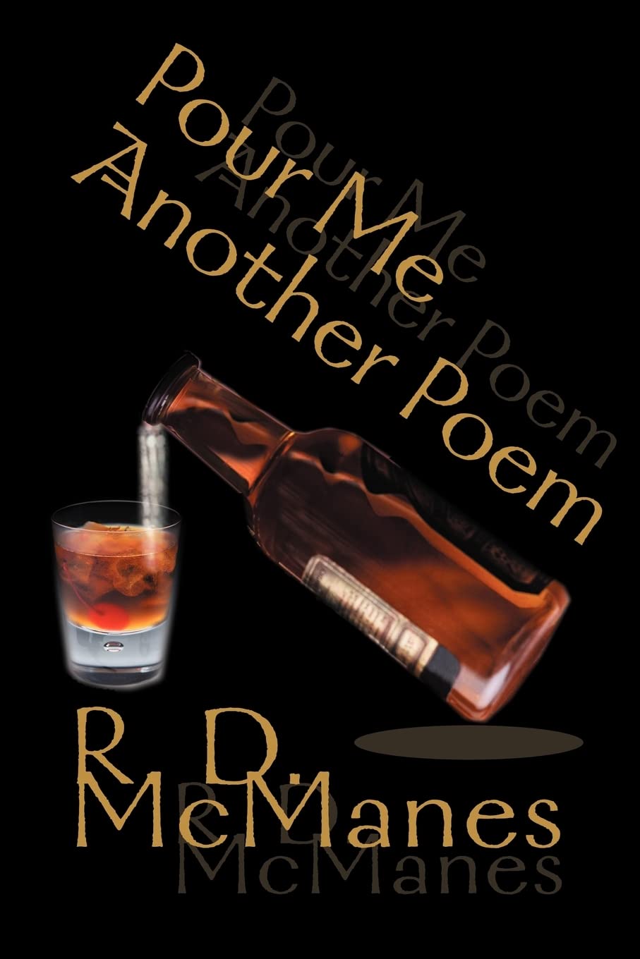Pour Me Another Poem Paperback