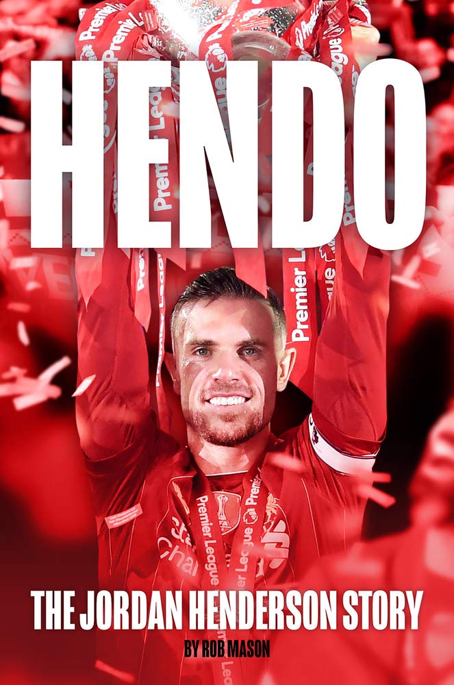 HENDO: The Jordan Henderson Story Paperback
