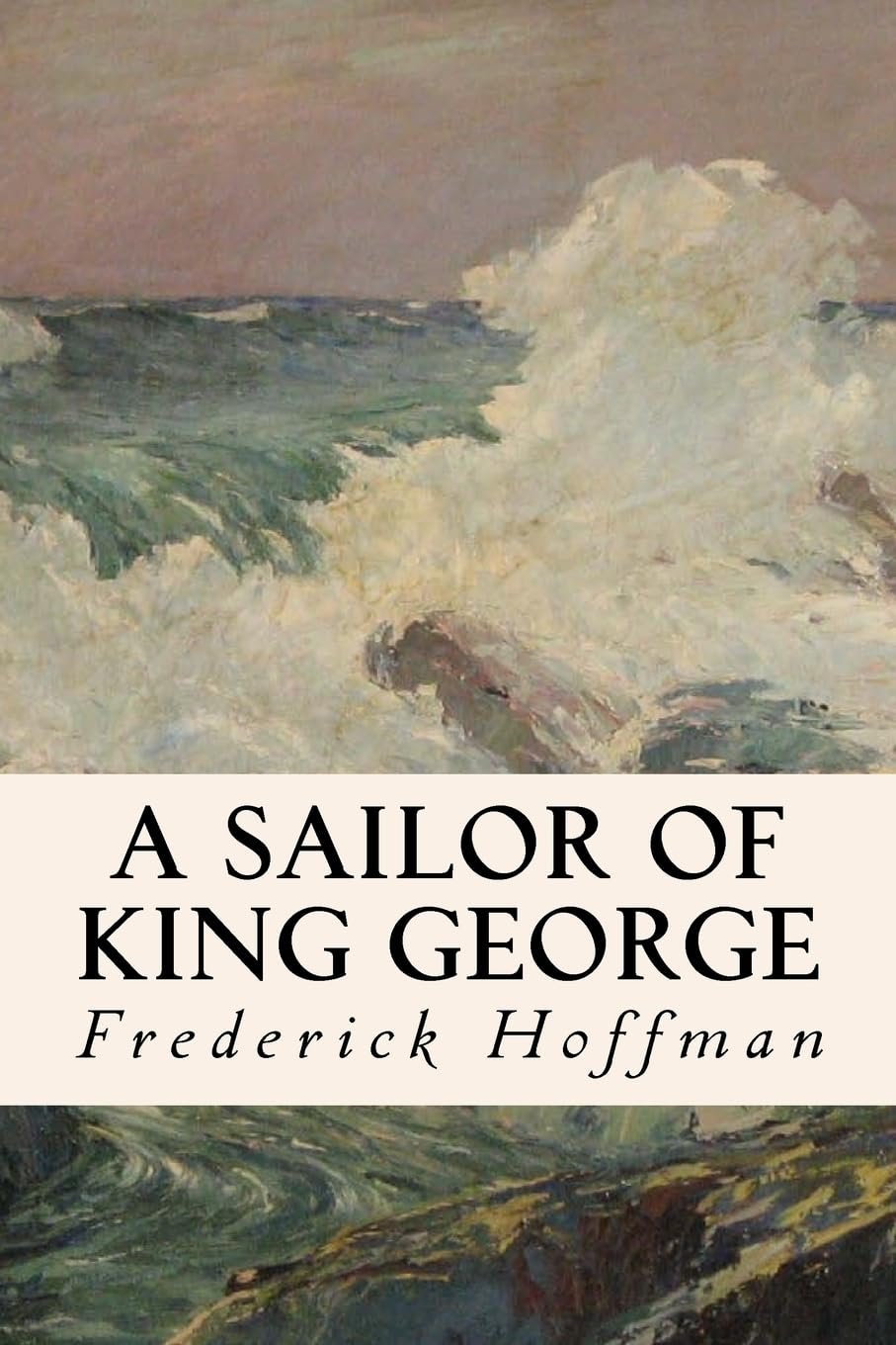 A Sailor of King George - Paperback