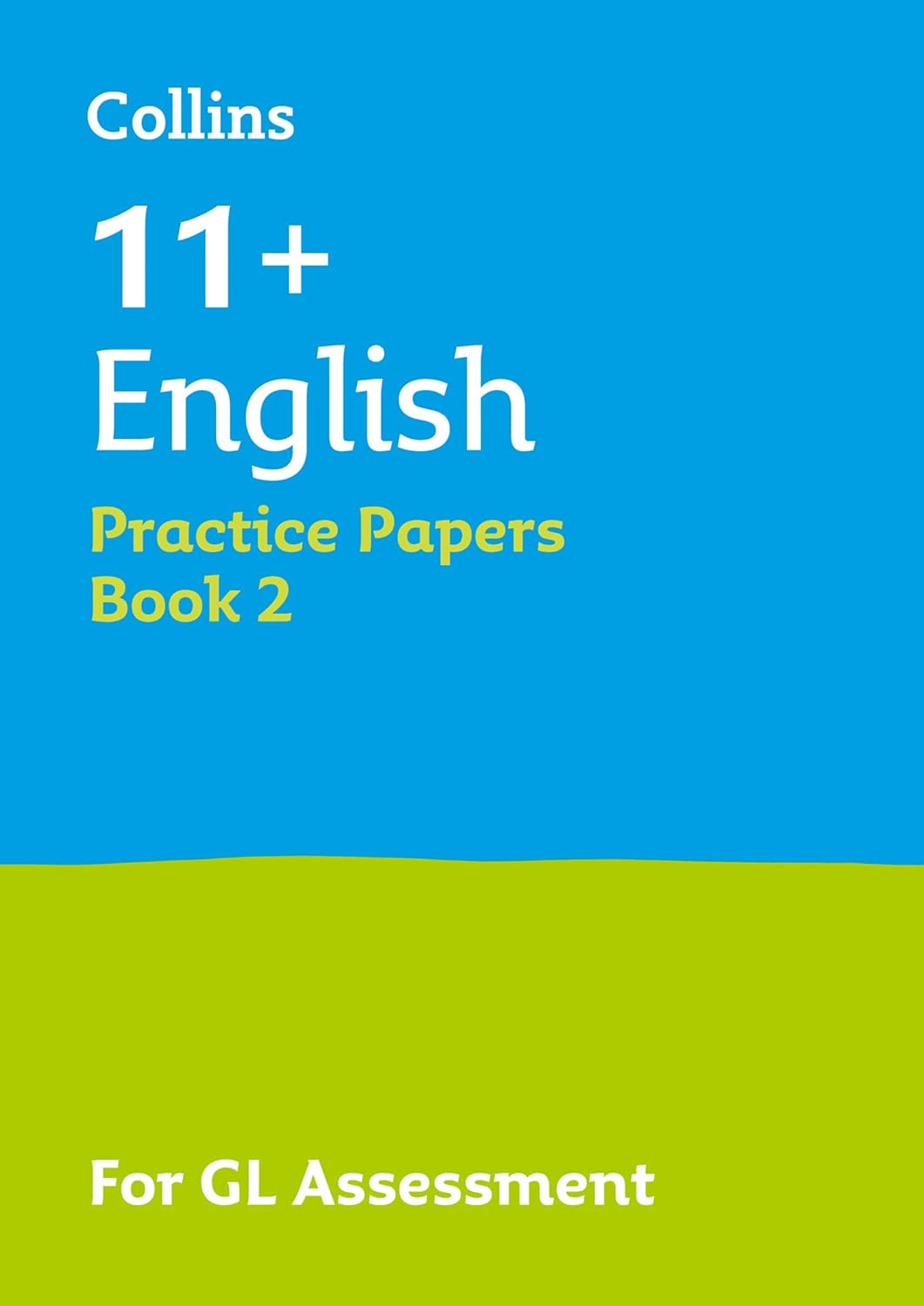 11+ English Practice Papers Book 2: For the 2025 GL Assessment Tests (Collins 11+ Practice) Paperback
