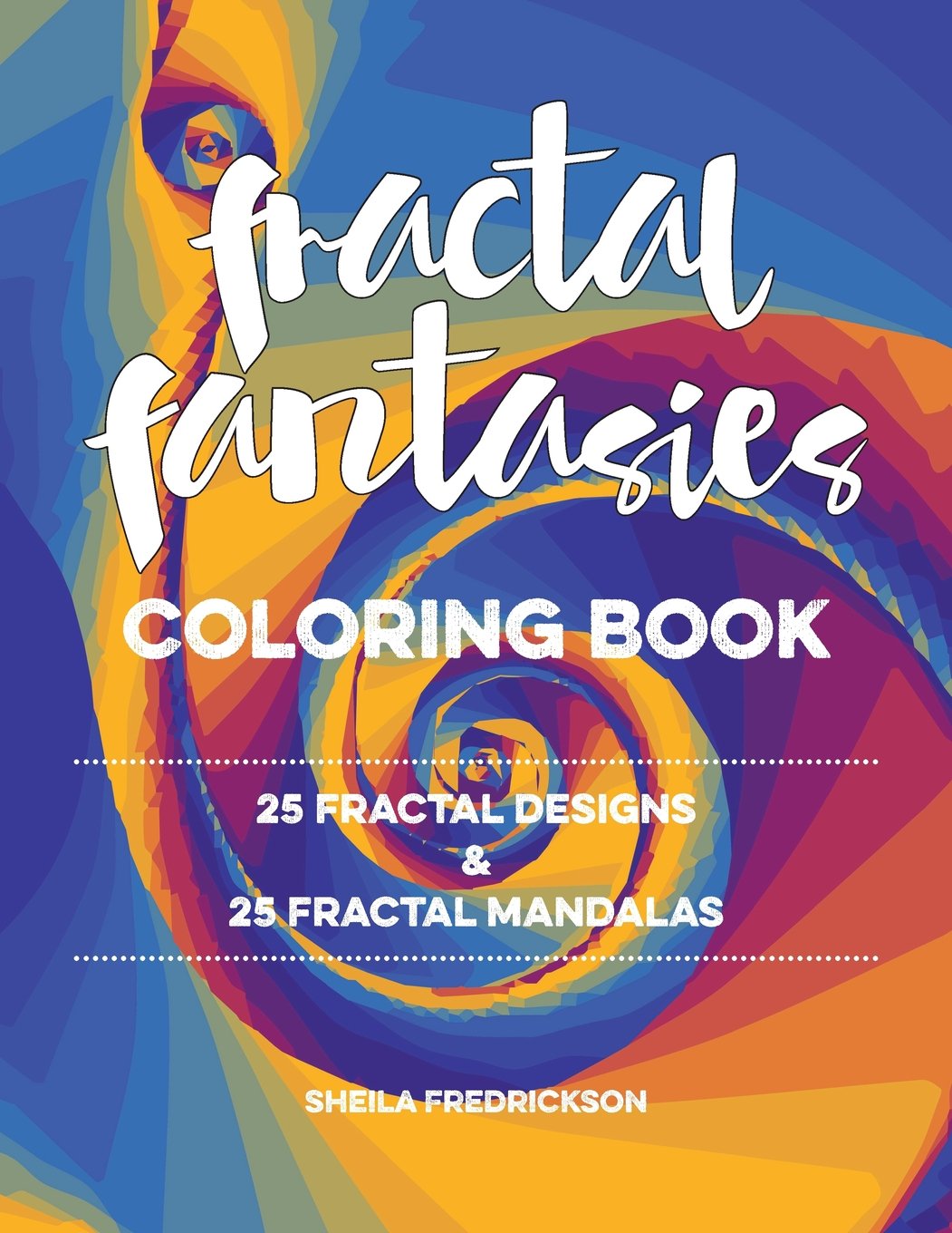 Fractal Fantasies Coloring Book Paperback