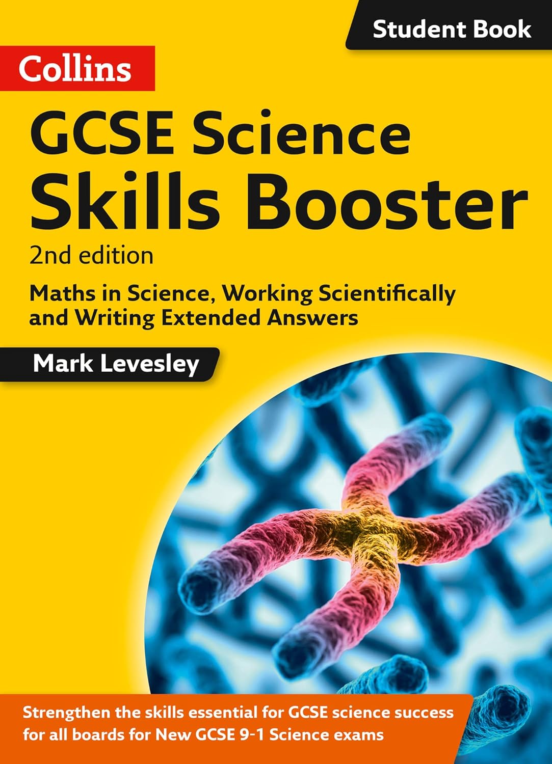 GCSE Science 9-1 Skills Booster: Maths in Science, Working Scientifically and Writing Extended Answers Paperback