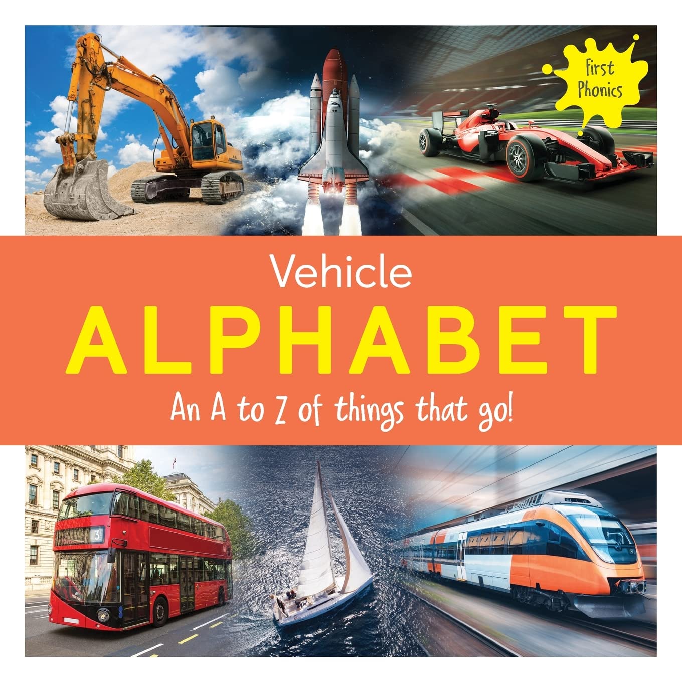 Vehicle Alphabet: An A to Z of things that go! Paperback