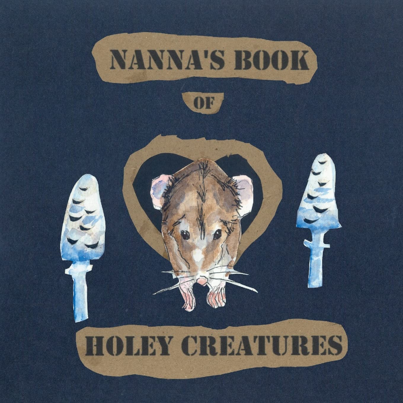 Nanna's Book of Holey Creatures Paperback