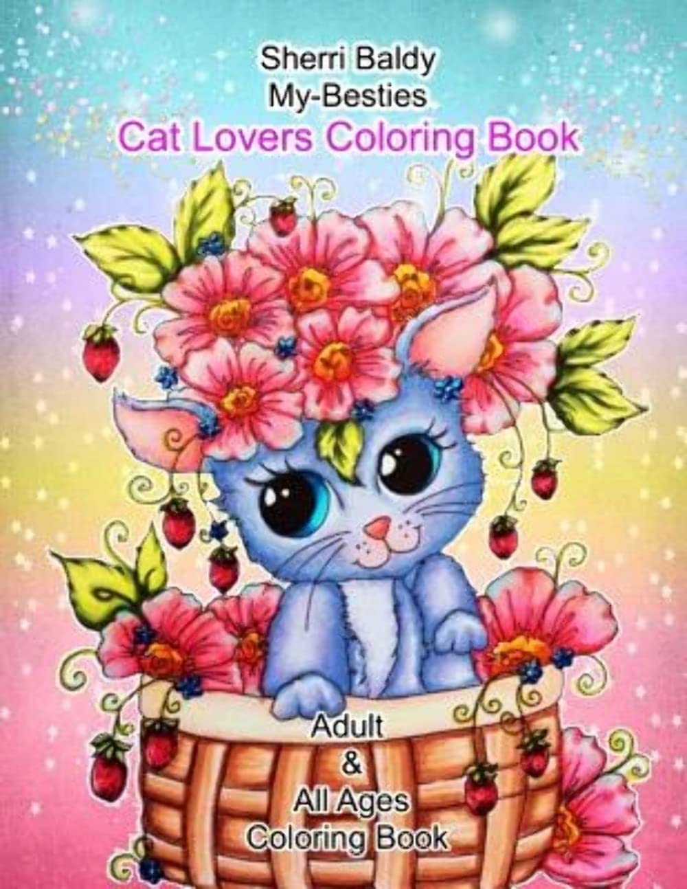Sherri Baldy My-Besties Cat Lovers Coloring Book Paperback