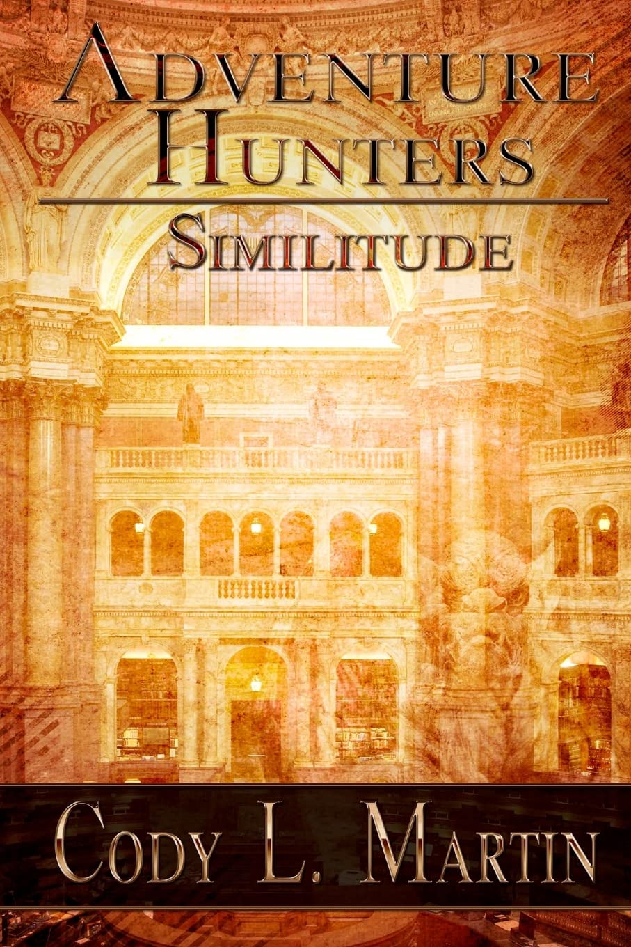 Adventure Hunters: Similitude - Paperback