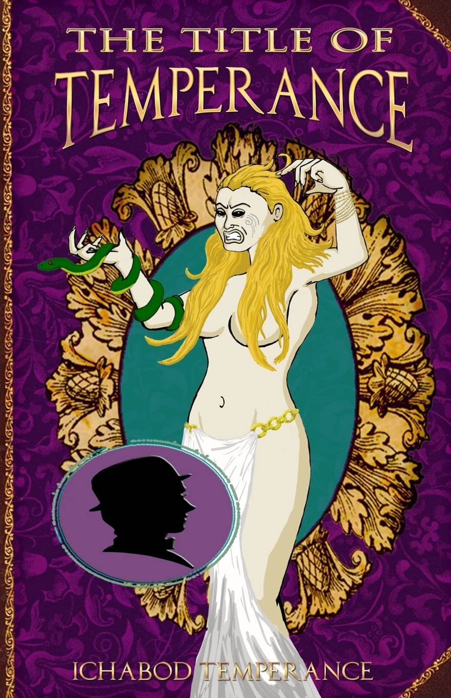 The Title of Temperance: Volume 8 (The Adventures of Ichabod Temperance) Paperback