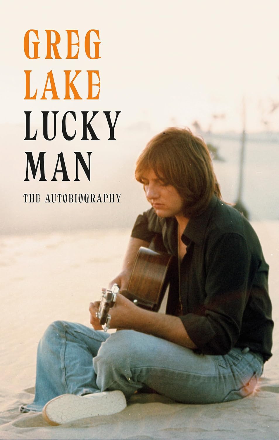 Lucky Man: The Autobiography - Paperback