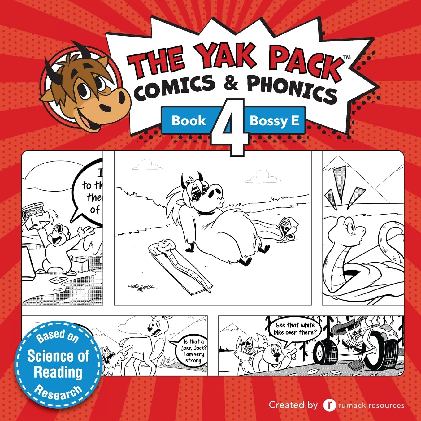 The Yak Pack: Comics & Phonics: Book 4: Learn to read Bossy E words: Comics & Phonics: Book 4: Learn to read decodable Bossy E words: Volume 4 (The Yak Pack Comics Complete Series) Paperback