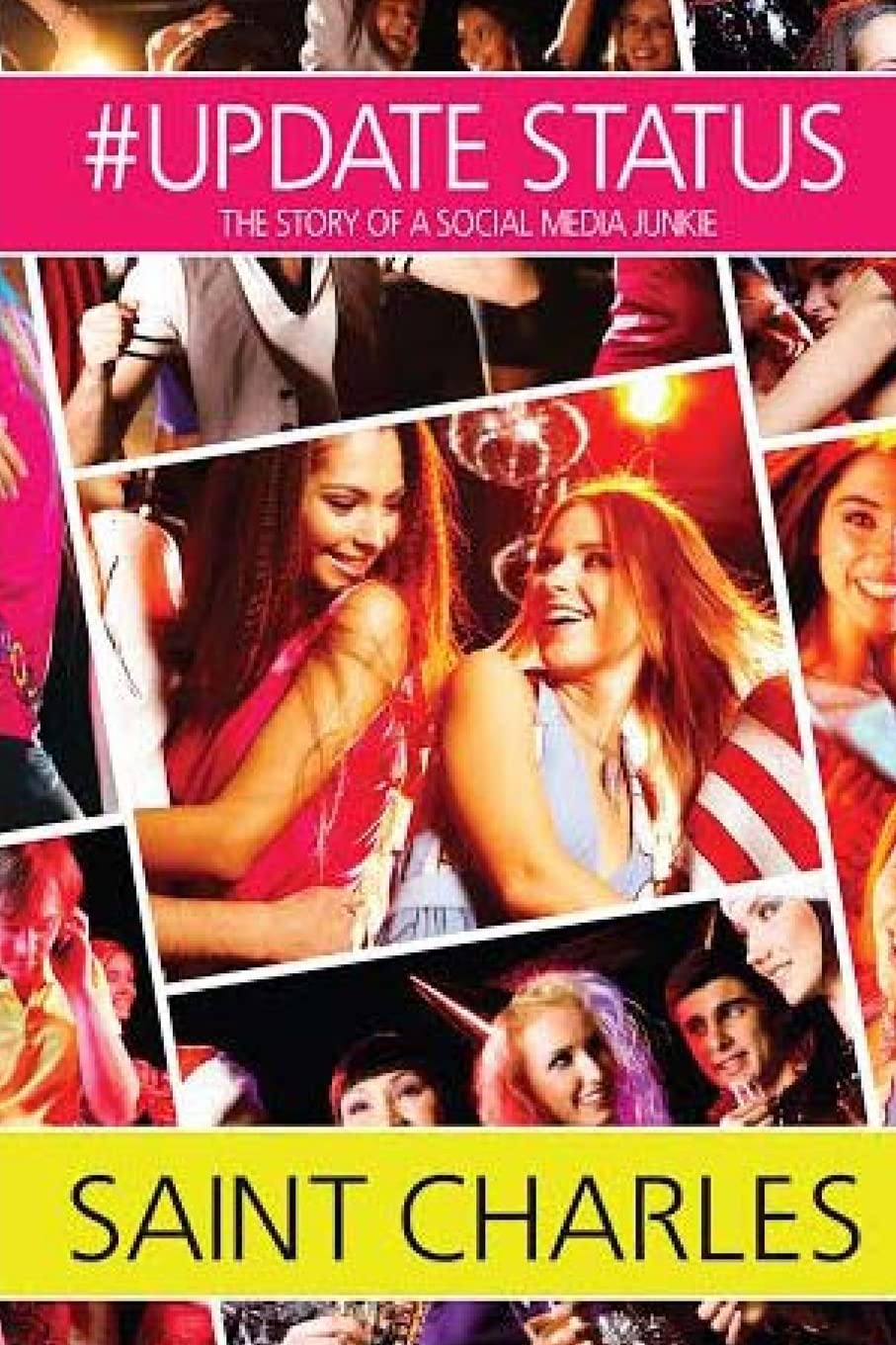 #Update Status: The Story of A Social Media Junkie - Paperback