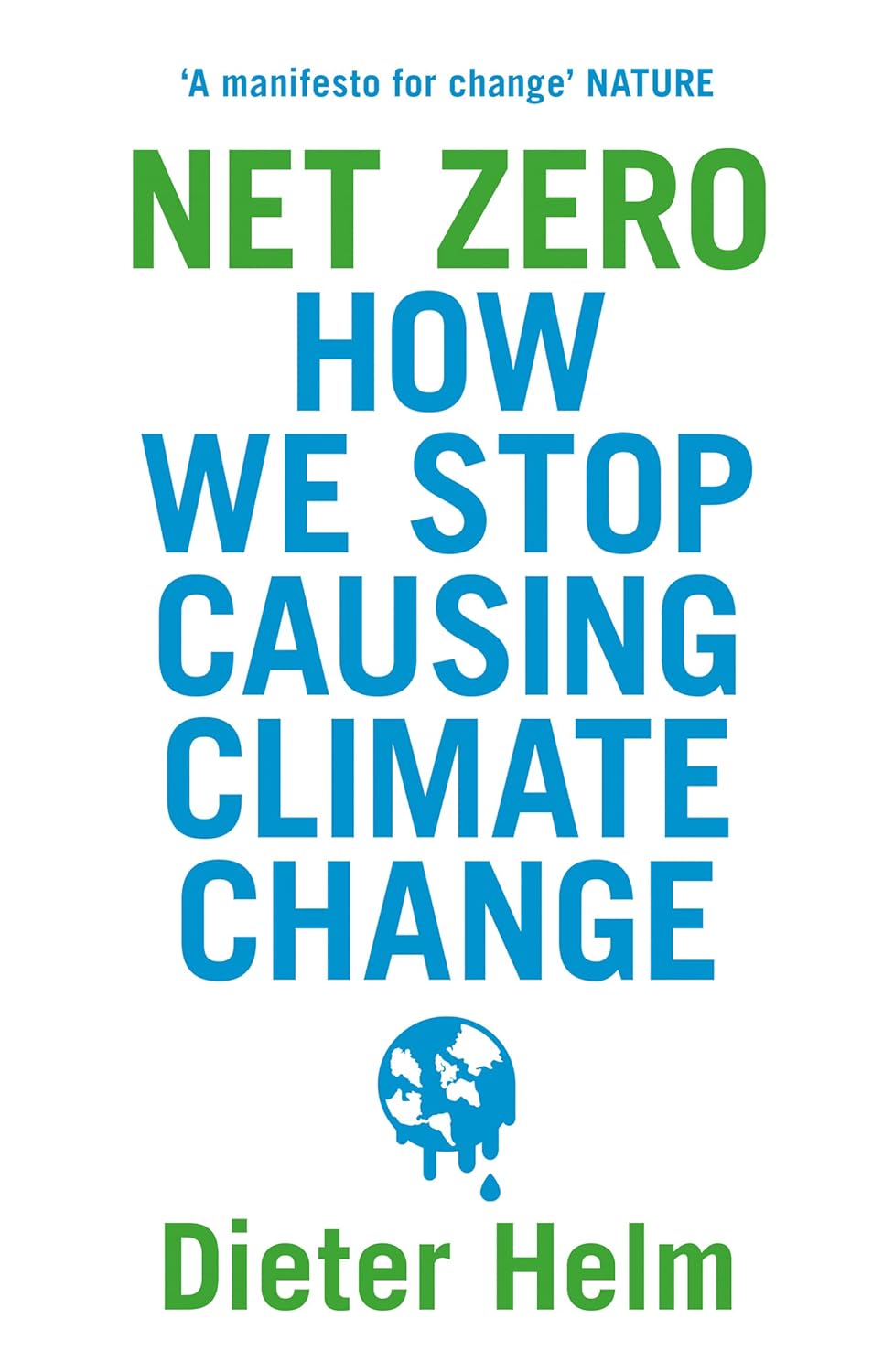 Net Zero: How We Stop Causing Climate Change Paperback