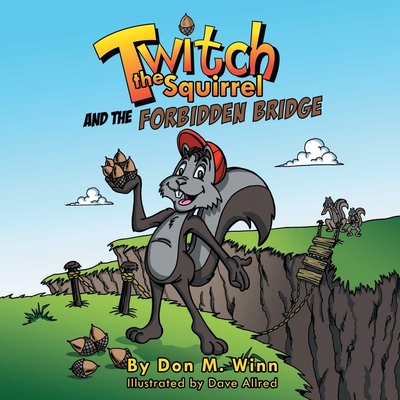 Twitch the Squirrel and the Forbidden Bridge Paperback