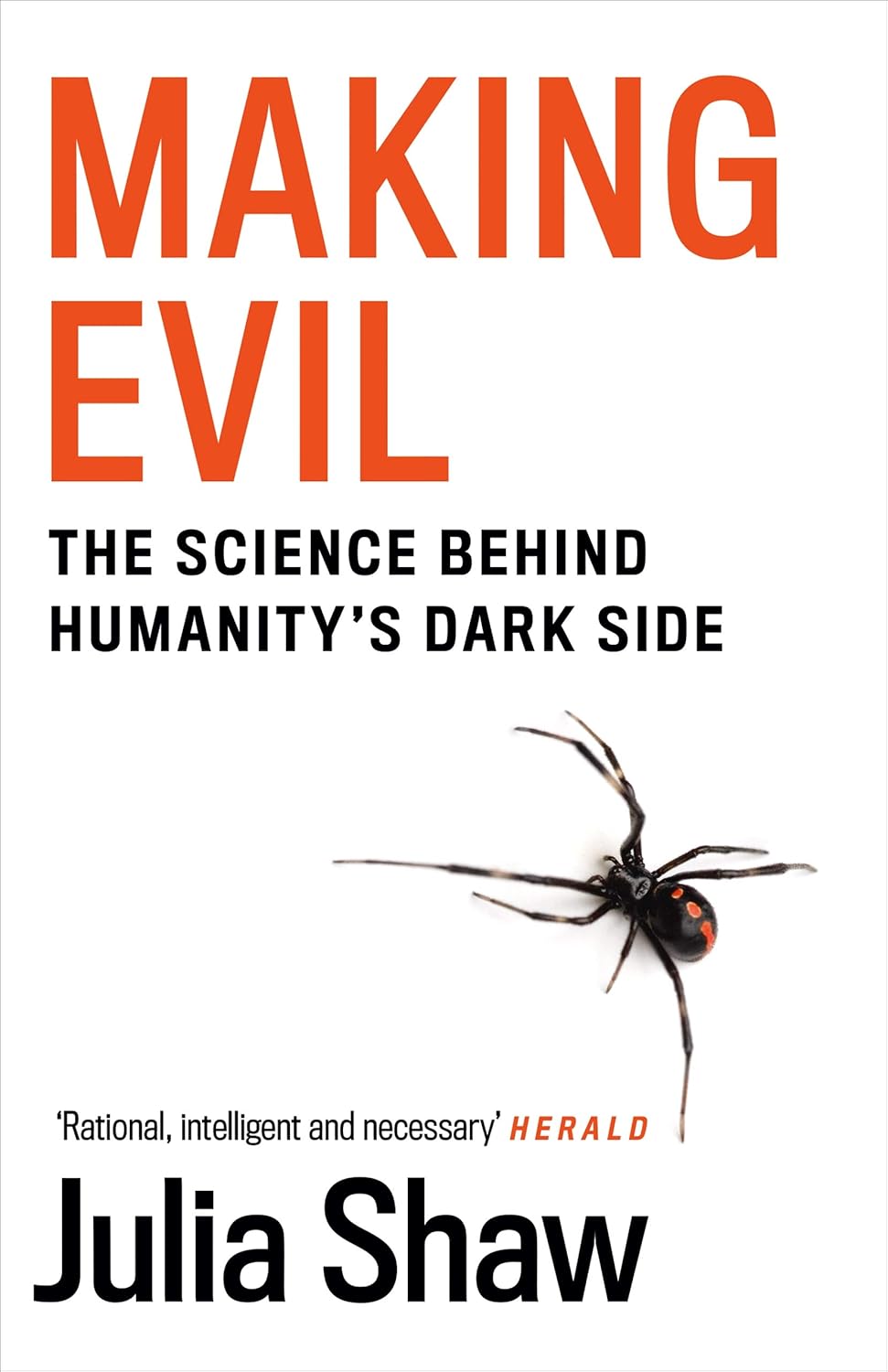 Making Evil: The Science Behind Humanity’s Dark Side Paperback