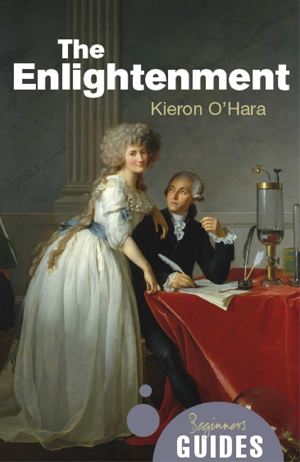 The Enlightenment: A Beginner's Guide (Beginner's Guides) Paperback