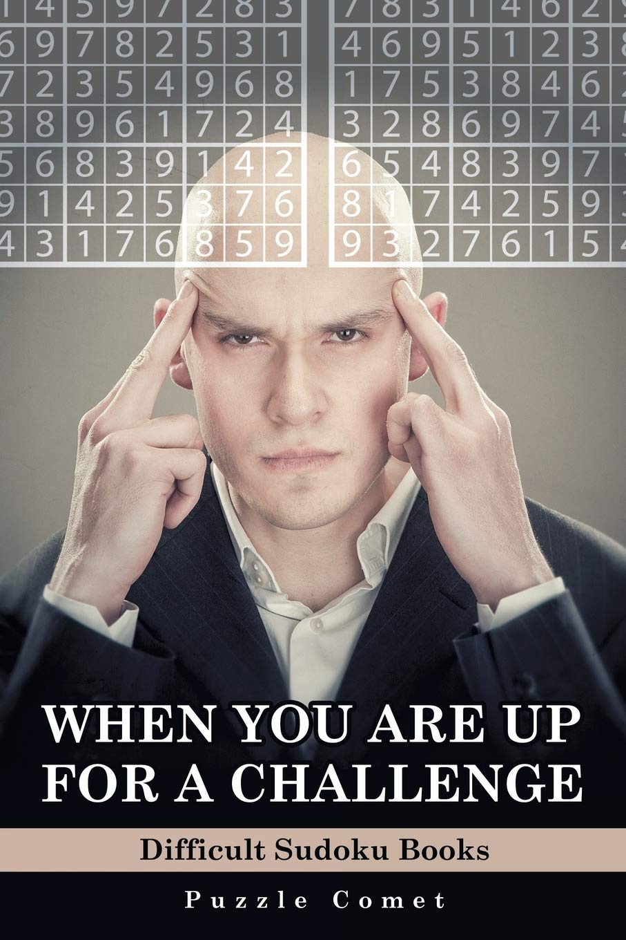 When You are Up for a Challenge Difficult Sudoku Books Paperback