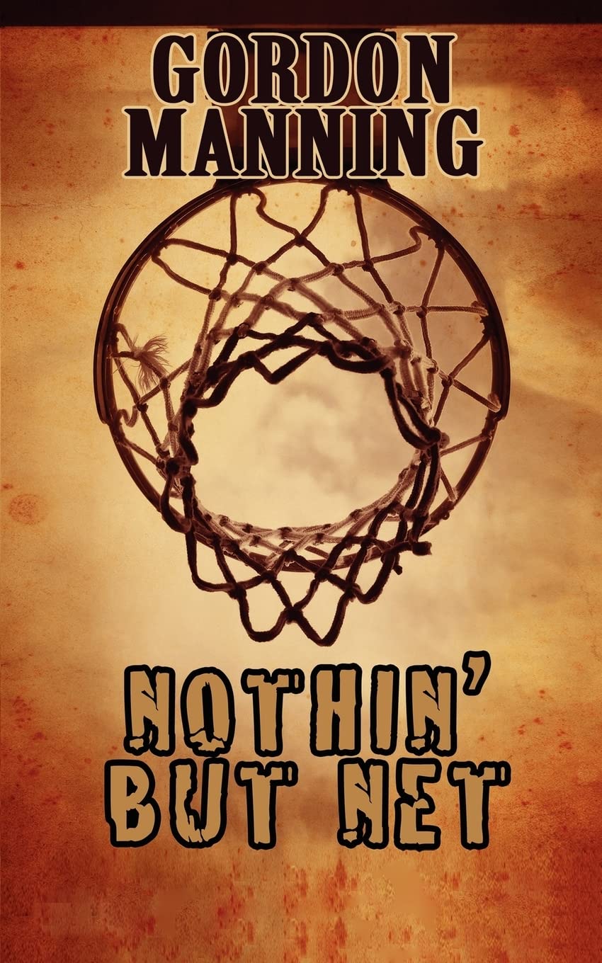 NOTHIN' BUT NET Paperback