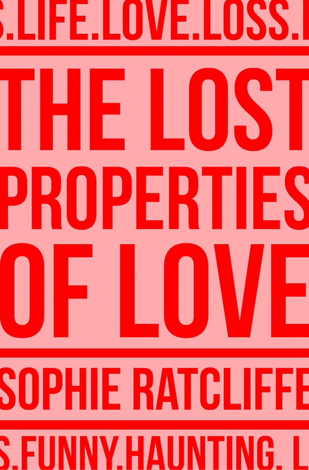 The Lost Properties of Love Paperback