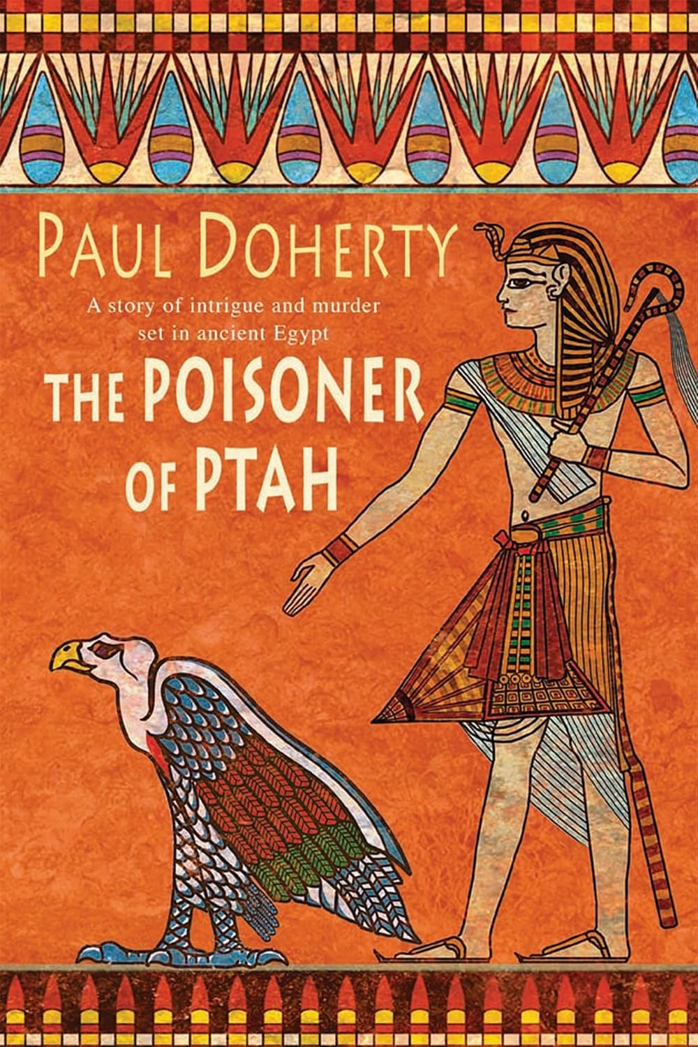 The Poisoner of Ptah (Amerotke Mysteries, Book 6): A deadly killer stalks the pages of this gripping mystery Paperback