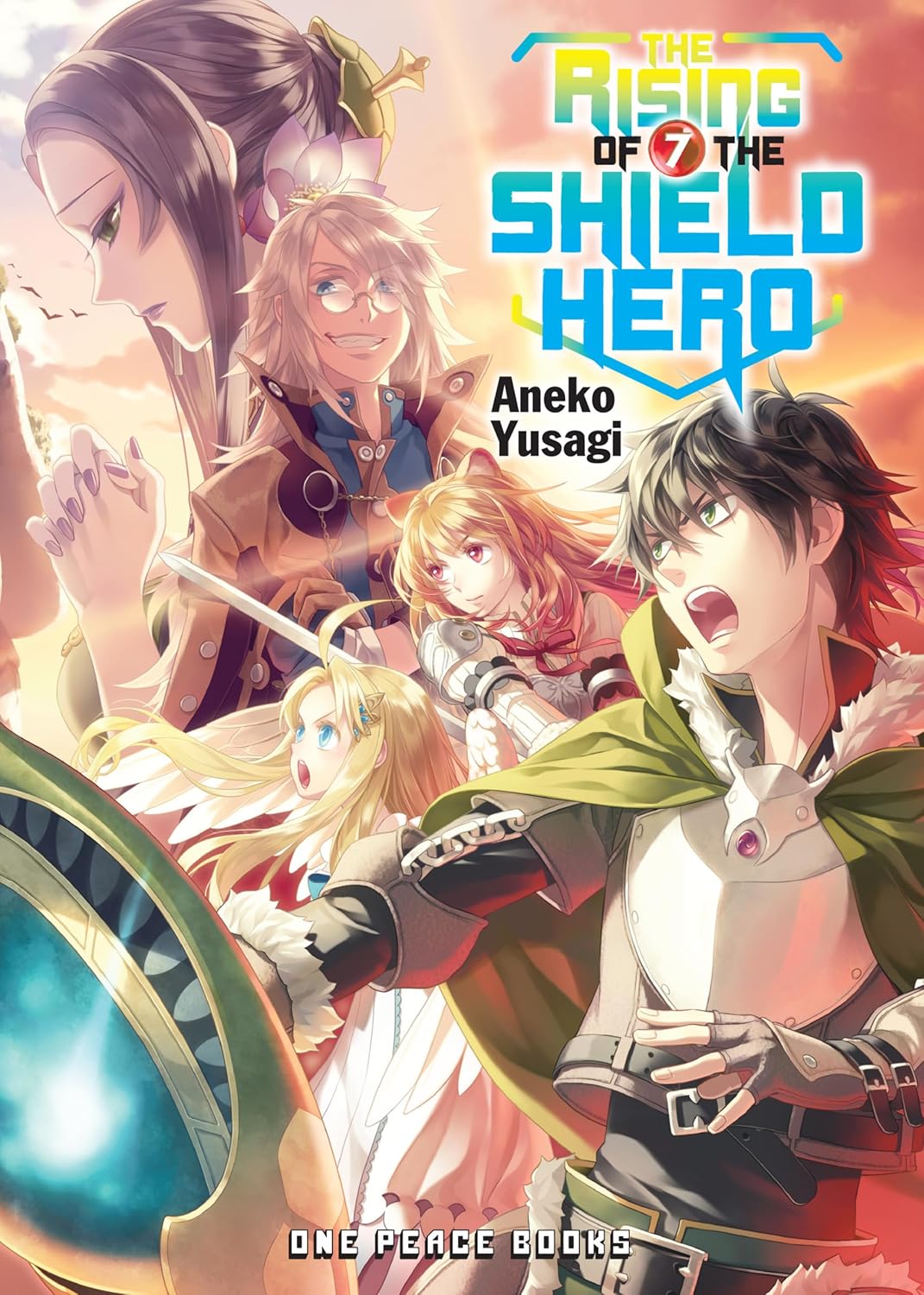 The Rising of the Shield Hero Volume 07: The Manga Companion (The Rising of the Shield Hero Manga Comp) Paperback