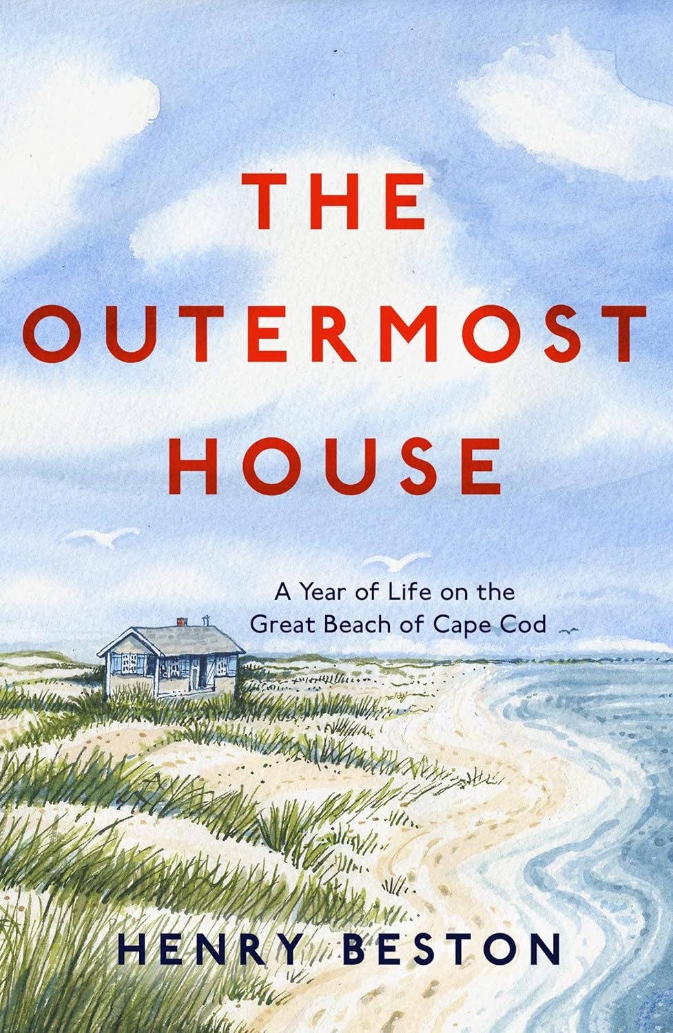 The Outermost House: A Year of Life on the Great Beach of Cape Cod Paperback