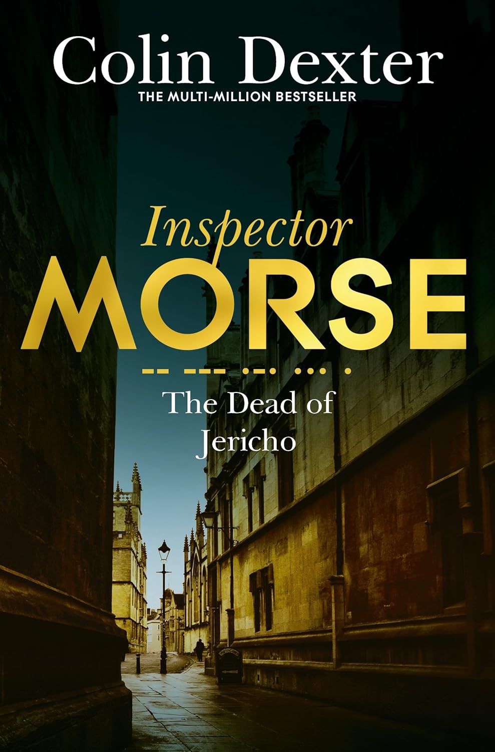The Dead of Jericho: 5 (Inspector Morse Mysteries, 5) Paperback