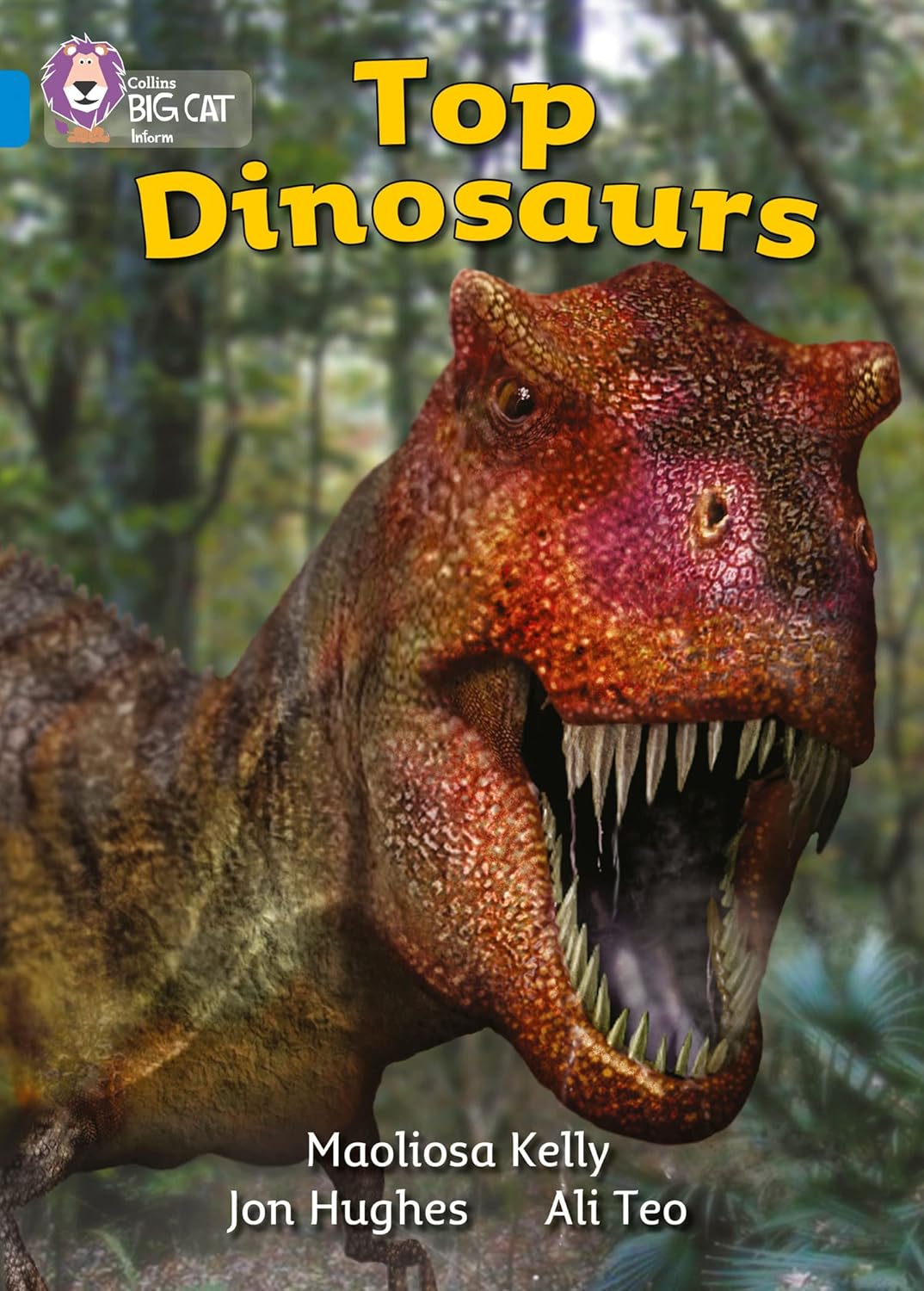 Top Dinosaurs: An information book about dinosaurs. (Collins Big Cat) Paperback