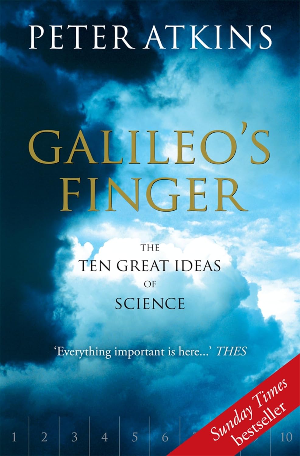 Galileo's Finger: The Ten Great Ideas of Science Paperback