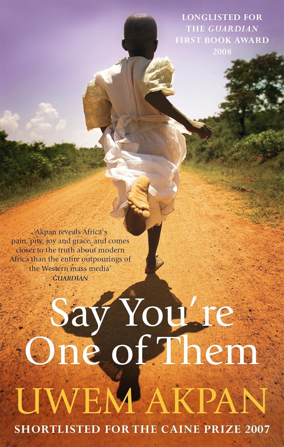 Say You're One Of Them Paperback
