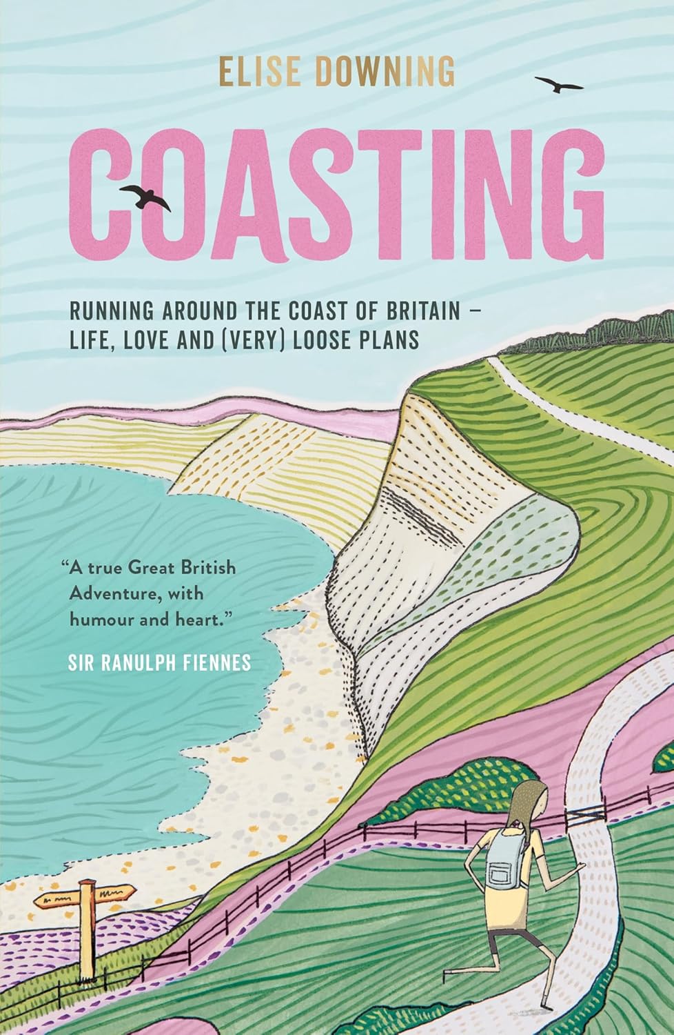 Coasting: Running Around the Coast of Britain – Life, Love and (Very) Loose Plans Paperback