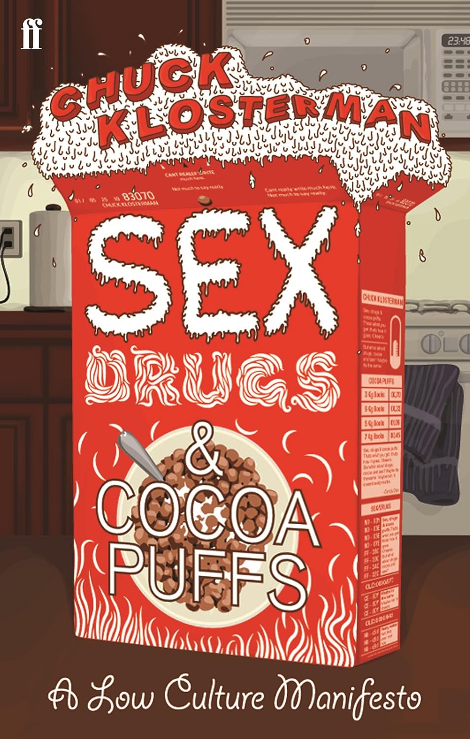 Sex, Drugs, and Cocoa Puffs Paperback