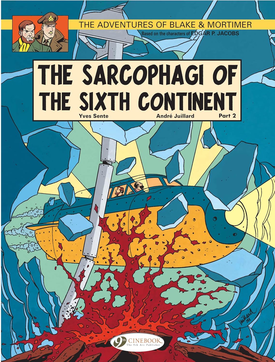 Blake & Mortimer Vol. 10: The Sarcophagi of the Sixth Continent Part 2 (Adventures of Blake & Mortimer) Paperback
