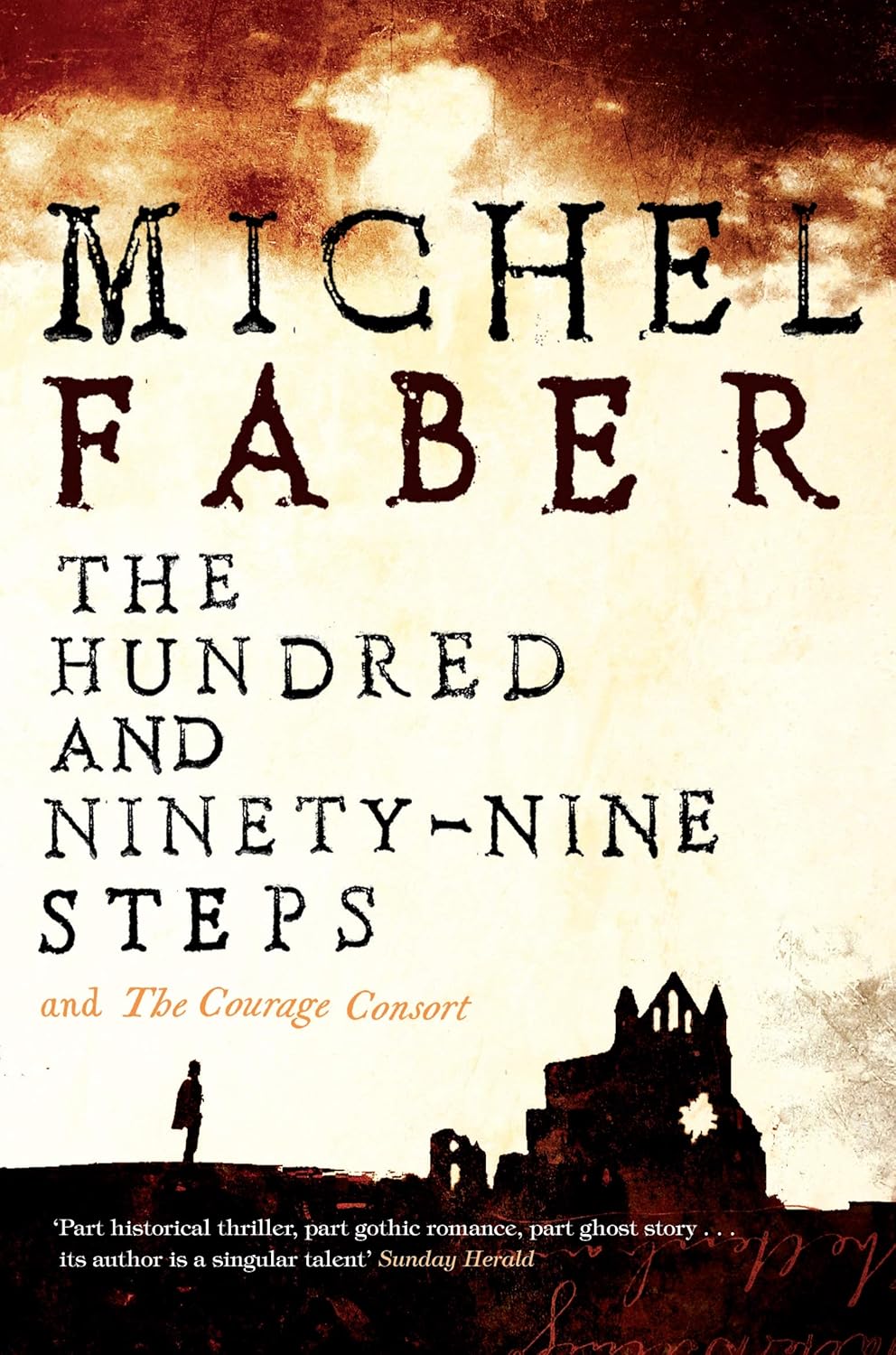 The Hundred and Ninety-Nine Steps: The Courage Consort Paperback