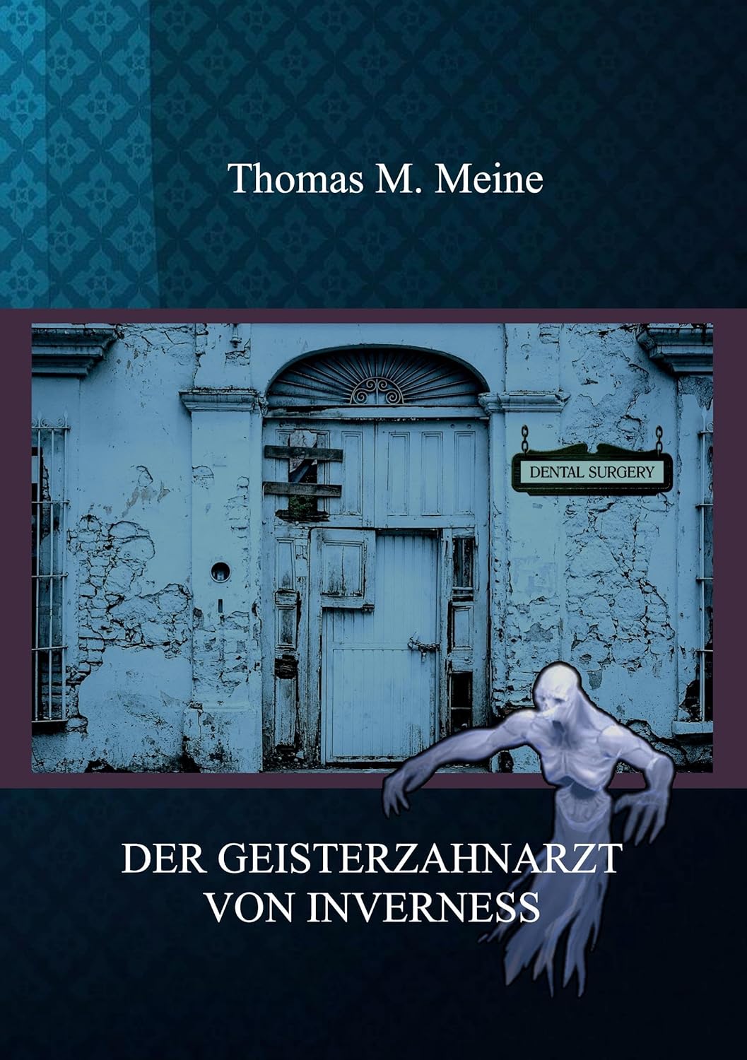 Der Geisterzahnarzt von Inverness Paperback