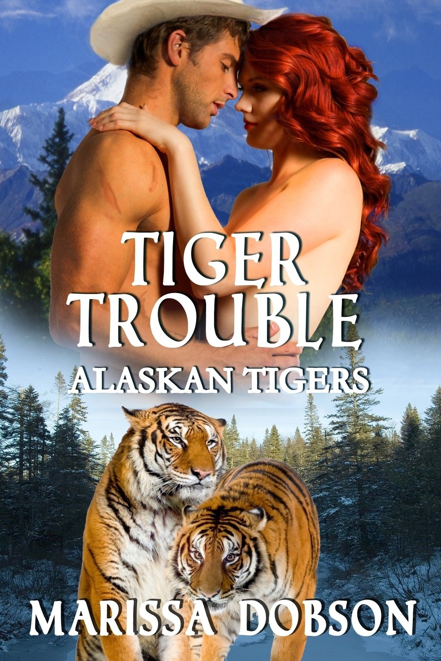 Tiger Trouble: Volume 12 (Alaskan Tigers) Paperback