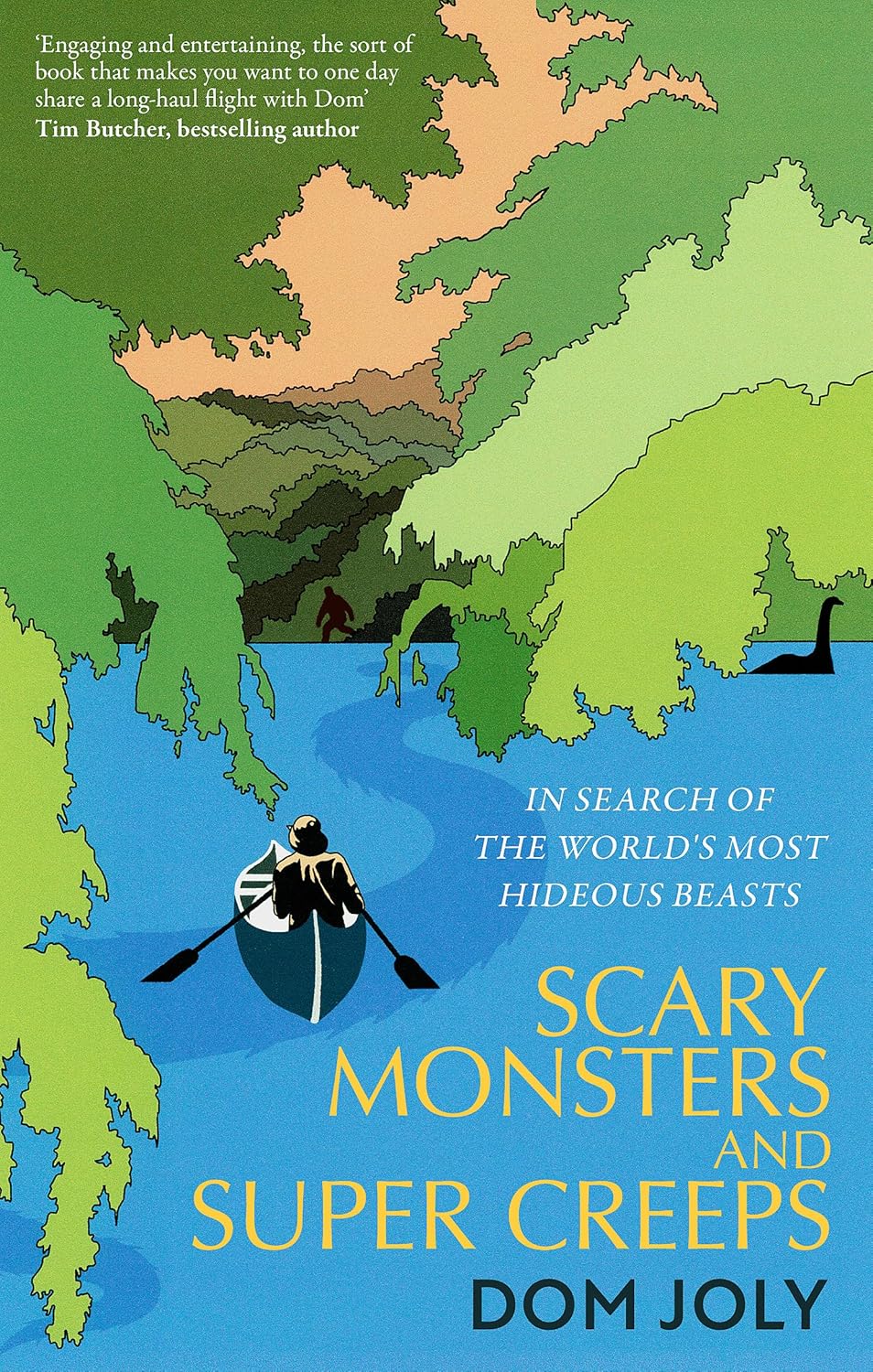 Scary Monsters and Super Creeps: In Search of the World's Most Hideous Beasts - Paperback