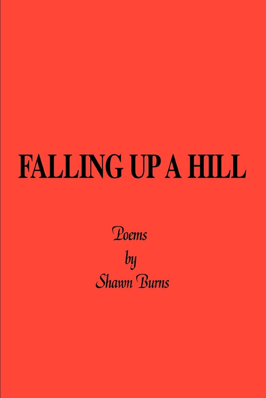 Falling Up a Hill Paperback