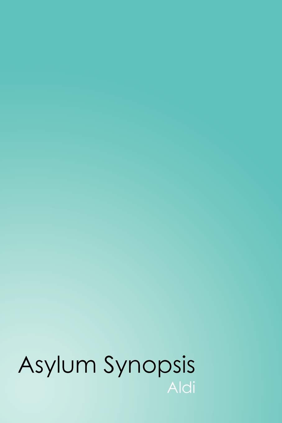 Asylum Synopsis  -  Paperback