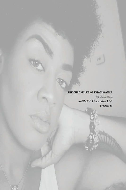 The Chronicles of Emani Banks Paperback