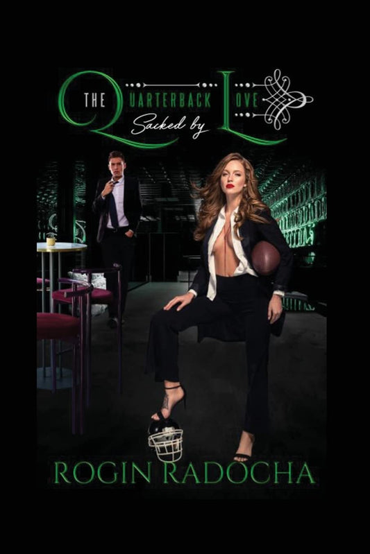 The Quarterback Sacked by Love  -  Paperback
